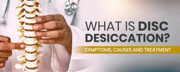 disc-desiccation-causes-symptoms-and-treatment-bloomsies