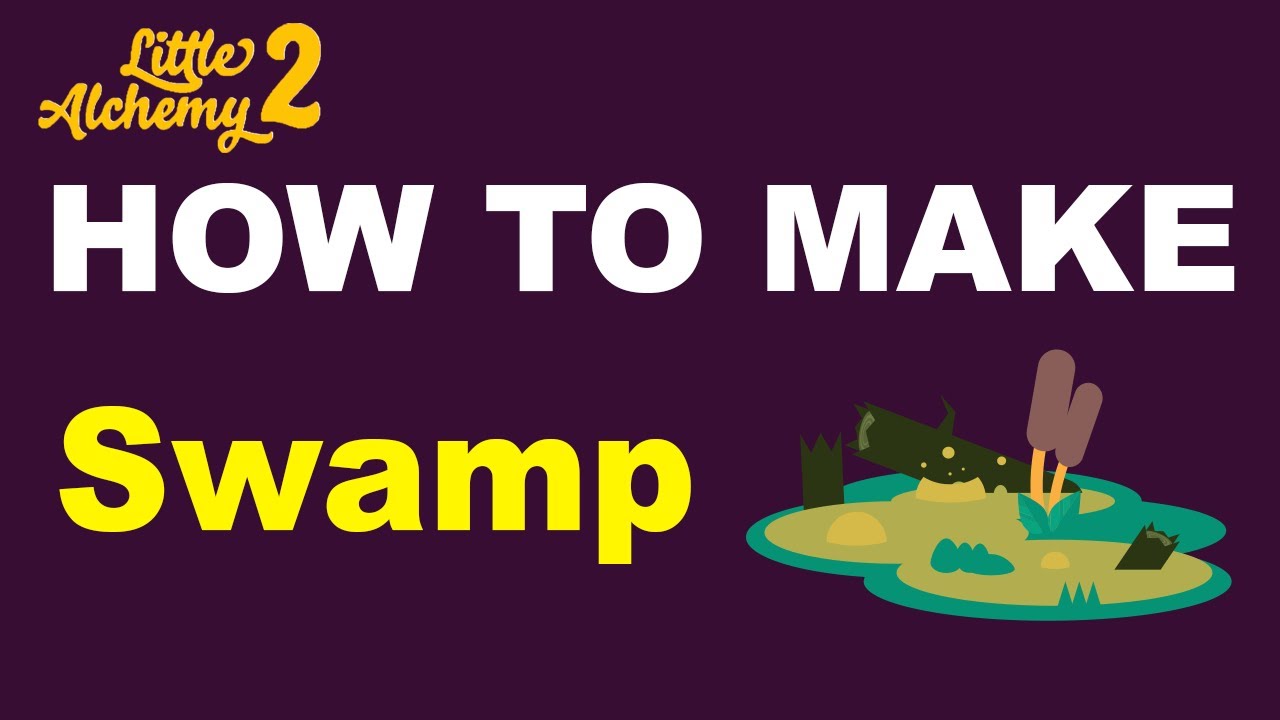 How to Make Swamp in Little Alchemy 2: Step-by-Step Guide - Bloomsies