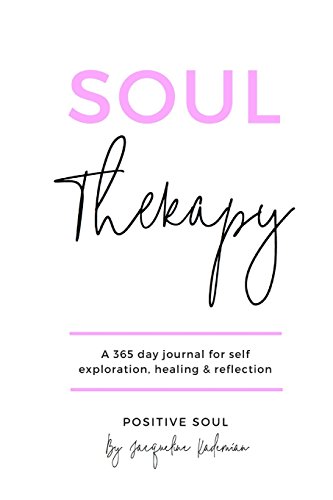 Soul Therapy: A 365-Day Journal for Self-Exploration, Healing & Reflection