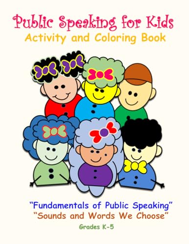 Public Speaking for Kids: Activity and Coloring Book